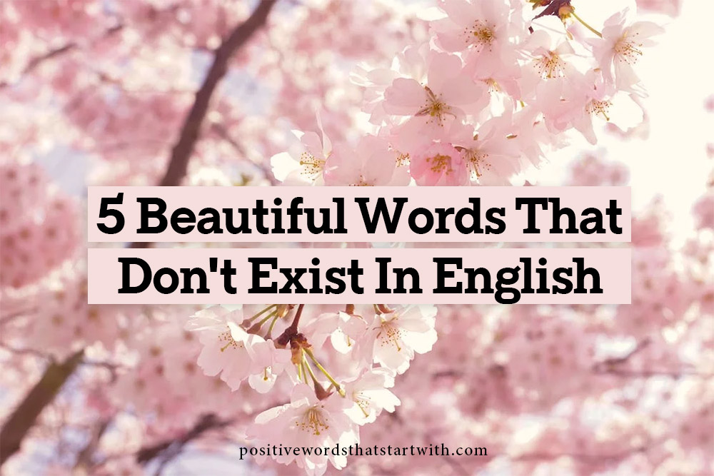 beautiful words that don't exist in english